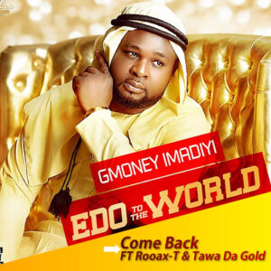 Come Back FT Rooax-T & Tawa Da Gold